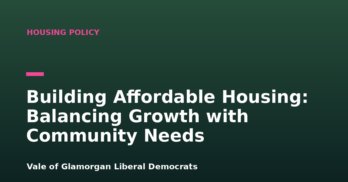 Building Affordable Housing: Balancing Growth with Community Needs